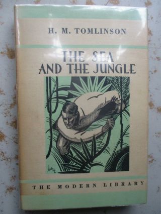 Modern Library Hc,  Dust Jacket - The Sea And The Jungle By Tomlinson Ca.  1938