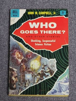 Who Goes There? John W Campbell Jr Dell 1955 First Edition " The Thing " - Vg