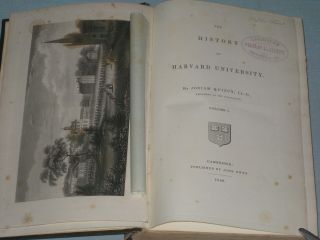 1840 Book The History Of Harvard University Vol.  I By Josiah Quincy