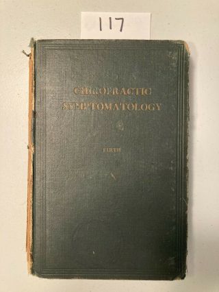 Green Book - 2nd Edition - Chiropractic Symptomatology - 1921