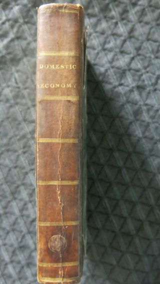 The female economist or,  A plain system of cookery: for the use of families 1819 3