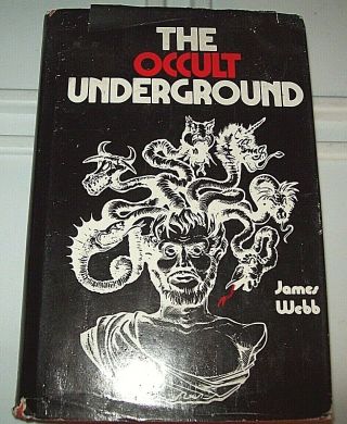 The Occult Underground By James Webb Book 1974 Pre - Owned