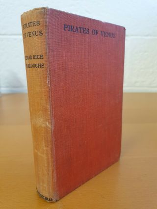 Edgar Rice Burroughs Pirates Of Venus - 1st Ed 1935 - W