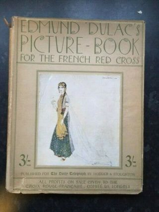 Edmund Dulac Picture Book For The French Red Cross Large Format Hb Colour Plates