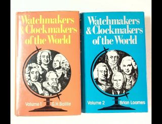 Watchmakers And Clockmakers Of The World,  By Brian Loomes,  Vol 1 And Vol 2