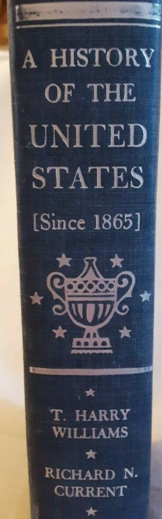 Vintage Book A History Of The United States Since 1865 Womens College Text 1961