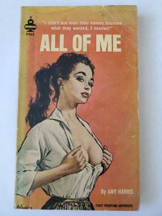 All Of Me Amy Harris Sleaze Gga Paul Rader Art 1963 Midwood