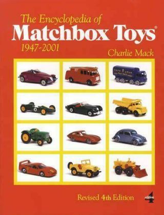 Matchbox Toys 1947 - 2001 Encyclopedia Incl Diecast Cars,  Dolls,  Robots More
