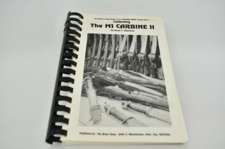 Collecting The M1 Carbine Ii By Harrison 1st Edition 1994