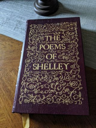 Easton Press - Famous Editions - The Poems Of Shelley -