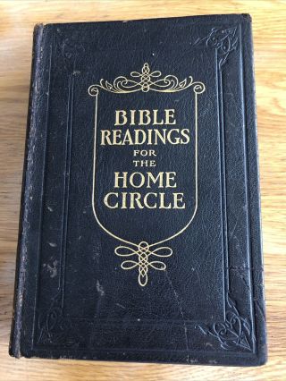 Bible Readings For The Home Circle 1916 By The Adventist Church - Ellen G White