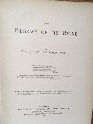 Pilgrims of the Rhine Lord Ed.  Lytton,  Ltd.  Lux.  Ed.  Illust ' d 27 engravings 1891 2