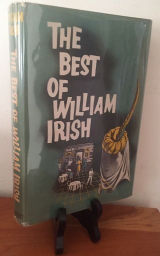 The Best Of William Irish - Cornell Woolrich - Rear Window - Phantom Lady