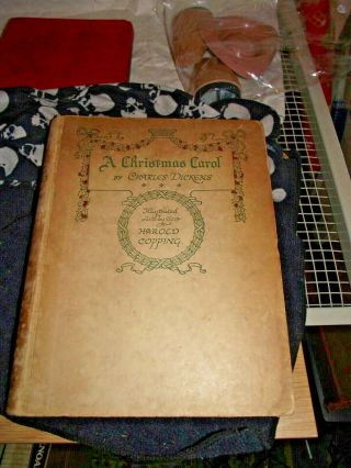 Antique A Christmas Carol Illustrated By Harold Copping Full Of Plates