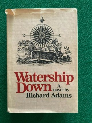Watership Down Richard Adams 1972 True First Printing,  Hardcover W/ Dust Jacket