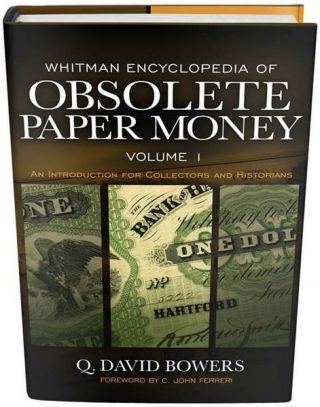 Whitman Encyclopedia Of Us Obsolete Paper Money Volume 1 Banknote Anatomy