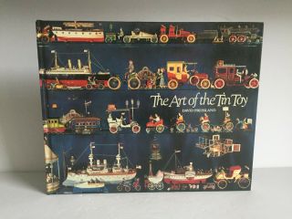 The Art Of The Tin Toy Book 1825 - 1975 David Pressman Makers Marks 1000,  Toys