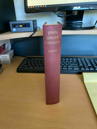 John Singer Sargent A Biography By Charles Merrill Mount (1957,  Hardback)