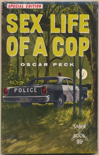Vintage Paperback Book Sex Life Of A Cop Oscar Peck Special Edition