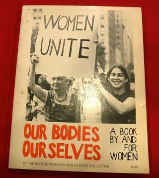 Vtg 1973 Our Bodies,  Our Selves A Book By & For Women Health Sexuality Power