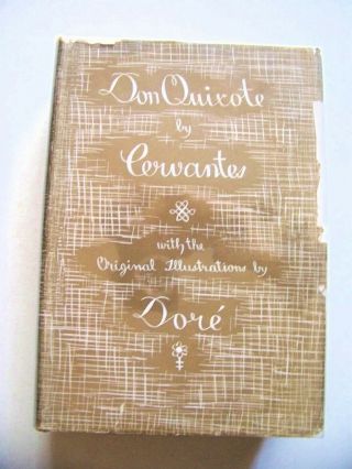 C.  1935 Edition The History Of Don Quixote Illustrated By Dore 
