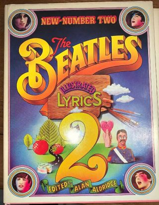 Alan Aldridge / The Beatles Illustrated Lyrics 2 First Edition 1971 - H/c D/j - Vg,