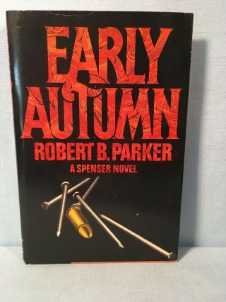 Early Autumn Robert B.  Parker Signed First Edition 1981 Hardback