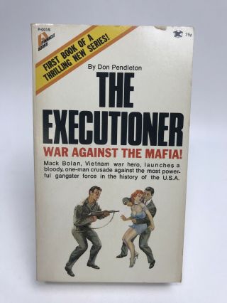 The Executioner 1: War Against The Mafia Don Pendleton Pinnacle Mack Bolan 1st