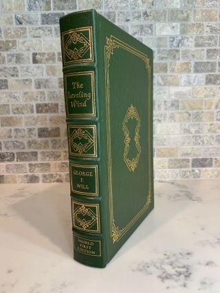 The Leveling Wind By George Will - Easton Press Leather Signed 1st Ed