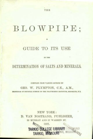 THE BLOWPIPE - A guide to its use in the determination of salts and minerals 1881 2