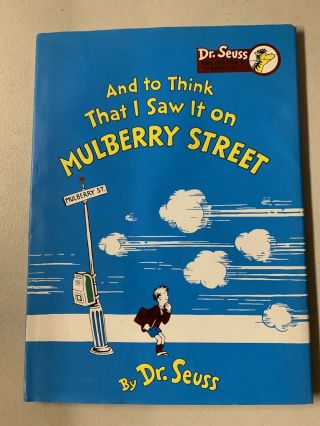 Dr.  Seuss Banned And To Think I Saw It On Mulberry Street