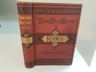 1879 Young Folks History Of Rome Decorative Binding