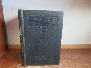Old Brass / Alloy Founding Book Foundry Metal - Molding Furnace Forge Tool