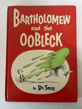 Bartholomew And The Oobleck By Dr.  Seuss