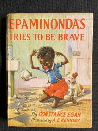 Epaminondas Tries To Be Brave - Black Folk Tale,  South,  Race 1960 Collins London
