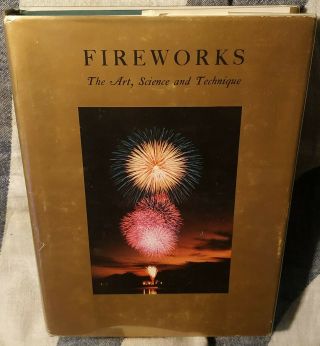 Fireworks The Art,  Science And Technique Takeo Shimizu 1981 Hardcover