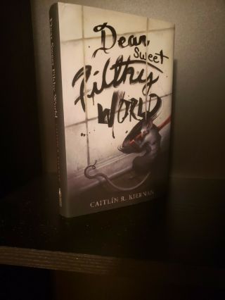 Dear Sweet Filthy World By Caitlin Kiernan Subterranean Press