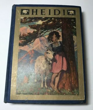 Heidi 1922 Illustrated By Jessie Willcox Smith 10 Color Plates Johanna Spyri Gc