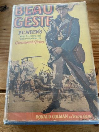 1926 - Beau Geste - By P.  C.  Wren - Hb - With Dust Jacket - Paramount Pictures Book
