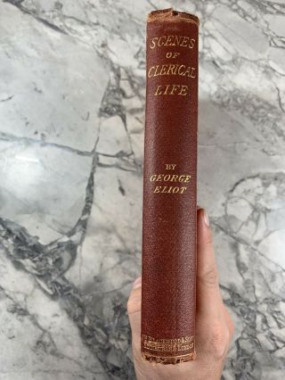Circa 1900 Antique Classic Book " Scenes Of Clerical Life " George Eliot