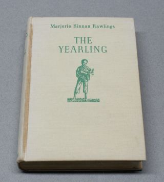 The Yearling by Marjorie Kinnan Rawlings 1938 First Edition / Printing with 