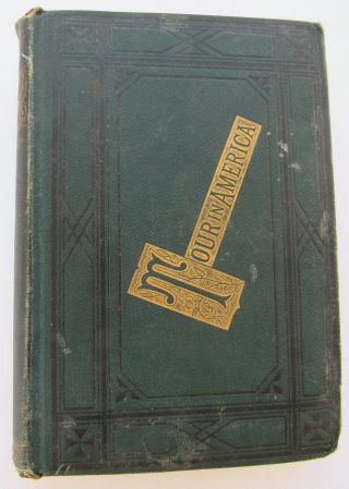 Diary Of A Tour In America Rev Buckley Cork Ireland 1889 First Edition Americana
