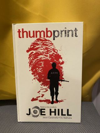 Thumbprint - Signed By Joe Hill - Hardcover Graphic Novel W/ Jason Ciaramella