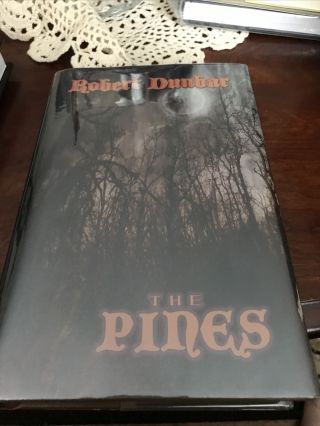 Robert Dunbar / The Pines Signed Limited Edition