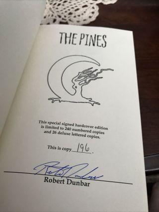 Robert Dunbar / The Pines Signed Limited Edition 2