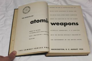 The Effects Of Atomic Weapons - The Combat Forces Press 1950 Hardcover