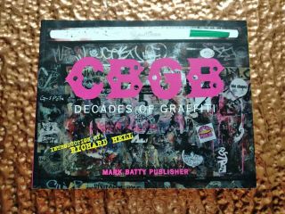 Cbgb Decades Of Graffiti Book First Edition Punk Music Art Richard Hell York