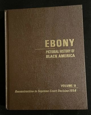 Ebony: Pictorial History of Black America VOLS 1 & 2 - 1971 2