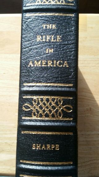 Firearms Classic Library The Rifle In America By Philip Sharpe 1995.  Leather.