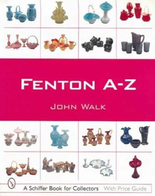 Fenton A - Z,  Paperback By Walk,  John,  Like,  In The Us